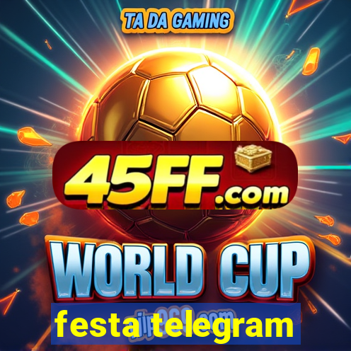 festa telegram